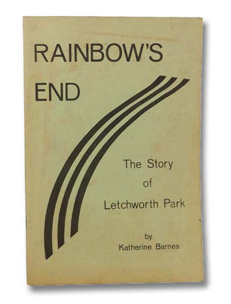Rainbow's End: The Story of Letchworth Park