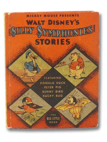 Mickey Mouse Presents Walt Disney's Silly Symphonies Stories (The Big Little Book)