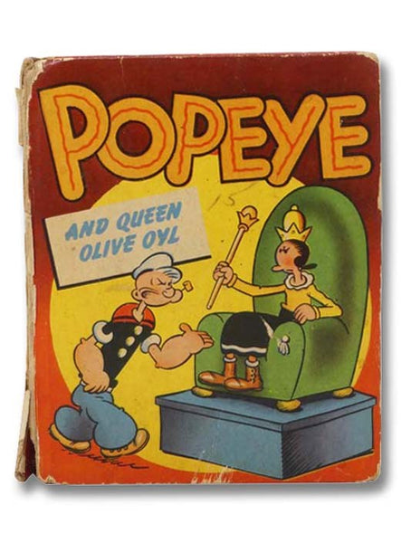Popeye and Queen Olive Oyl (The Better Little Book, 1458)