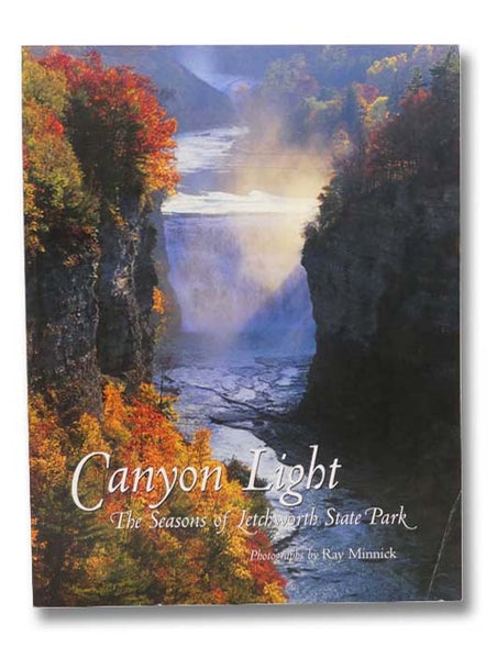 Canyon Light: The Seasons of Letchworth State Park