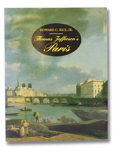 Thomas Jefferson's Paris (Princeton Paperbacks)