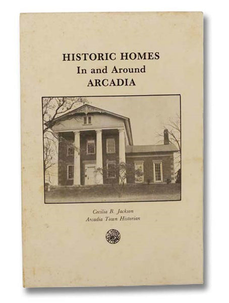 Historic Homes in and around Arcadia