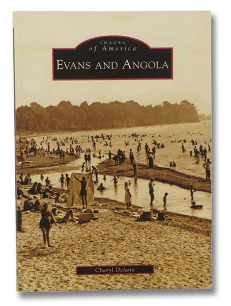 Evans and Angola (Images of America)