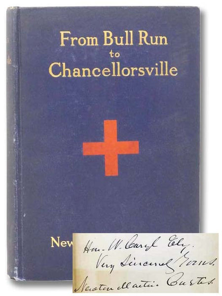 From Bull Run to Chancellorsville: The Story of the Sixteenth New York Infantry together with Personal Reminiscenes