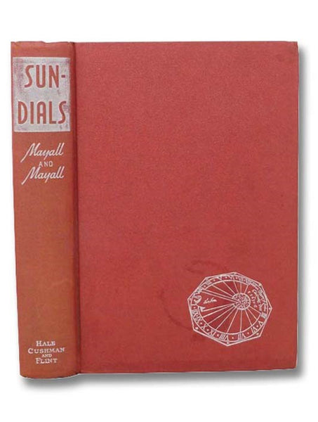 Sundials: How to Know, Use, and Make Them