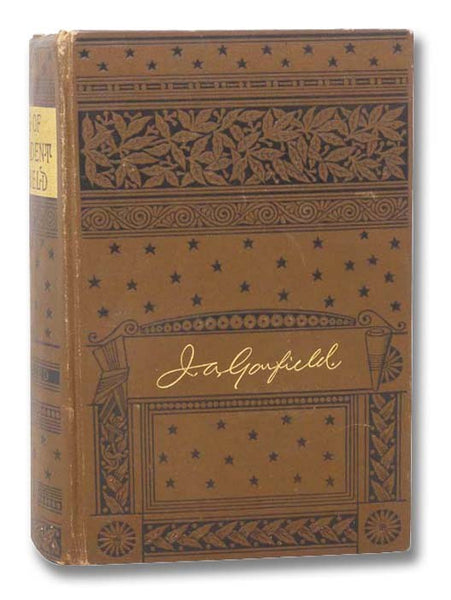 The Life of James Abram Garfield, Late President of the United States