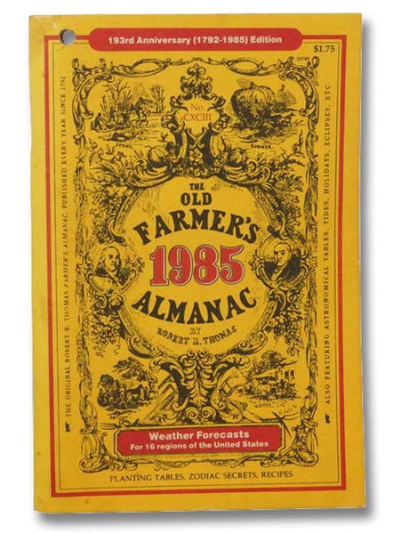 The Old Farmer's Almanac, 193rd Anniversary (1792-1985) Edition, No. CXCIII