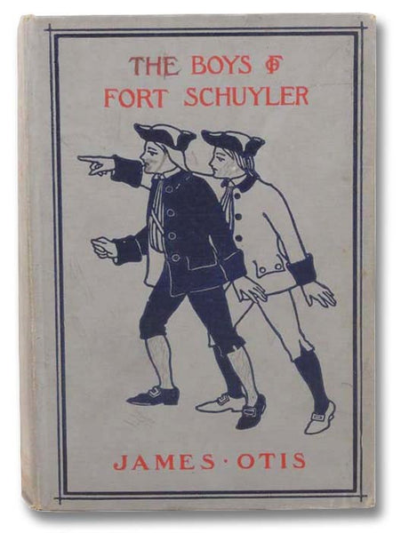 The Boys of Fort Schuyler