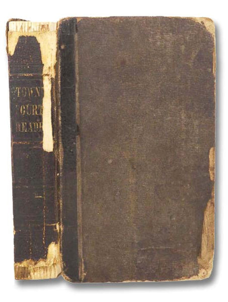 Town's Fourth Reader (The Fourth Reader or Exercises in Reading and Speaking)