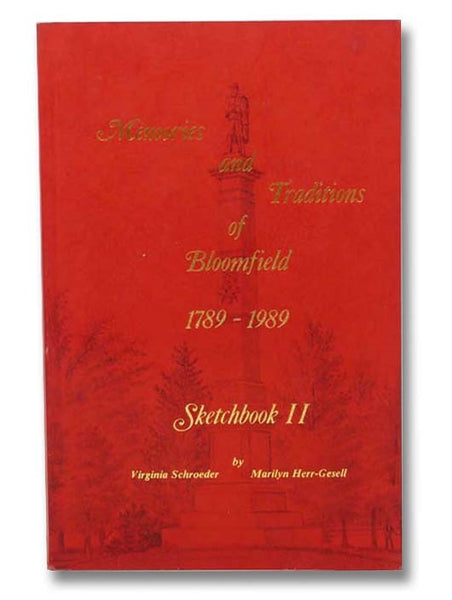 Memories and Traditions of Bloomfield, 1789-1989, Sketchbook II [New York]