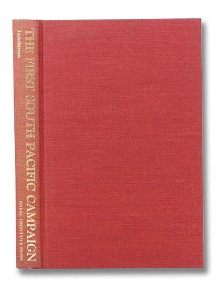 The First South Pacific Campaign: Pacific Fleet Strategy, December 1941 - June 1942