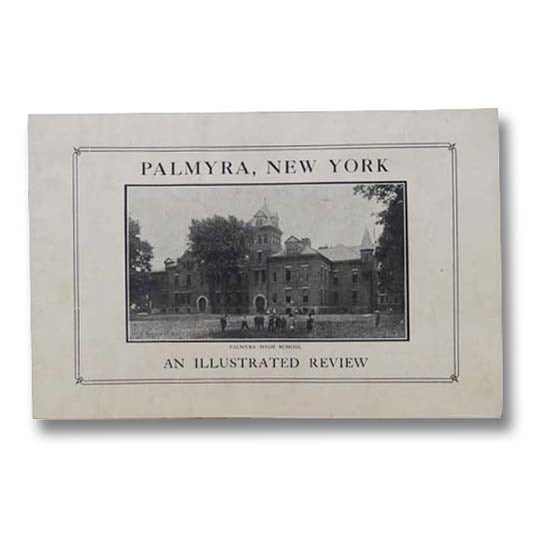 Palmyra, New York: An Illustrated Review