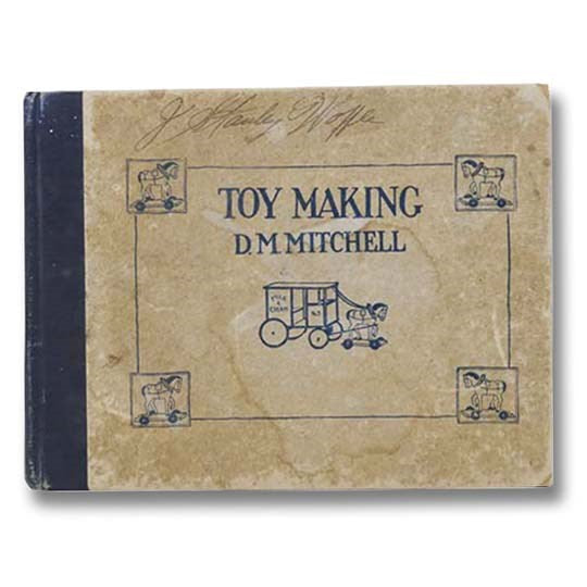 Toy Making: By Quantity Production Methods