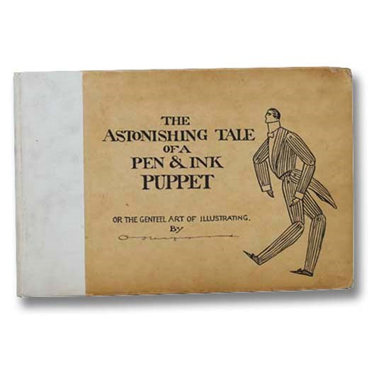 The Astonishing Tale of a Pen and Ink Puppet; or, the Genteel Art of Illustrating