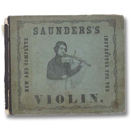 New and Scientific Self-Instructing School for the Violin, on a Entirely Different Method from Any Work of the Kind Heretofore Offered to the Public in This Country Intended for Beginners, Amateurs, Business Players, and Teachers. In Three Parts, Complet…