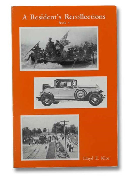 A Resident's Recollections (Book 4)