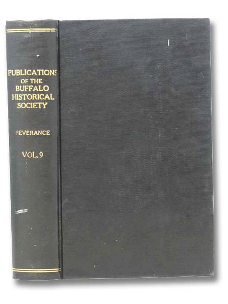 Publications of the Buffalo Historical Society, Volume IX [9]