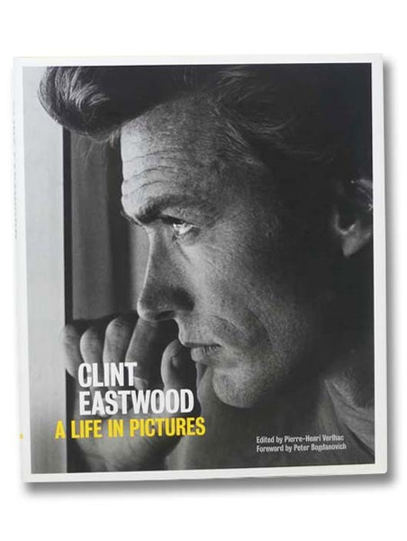 Clint Eastwood: A Life in Pictures