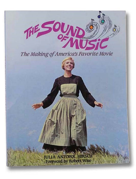 The Sound of Music: The Making of America's Favorite Movie