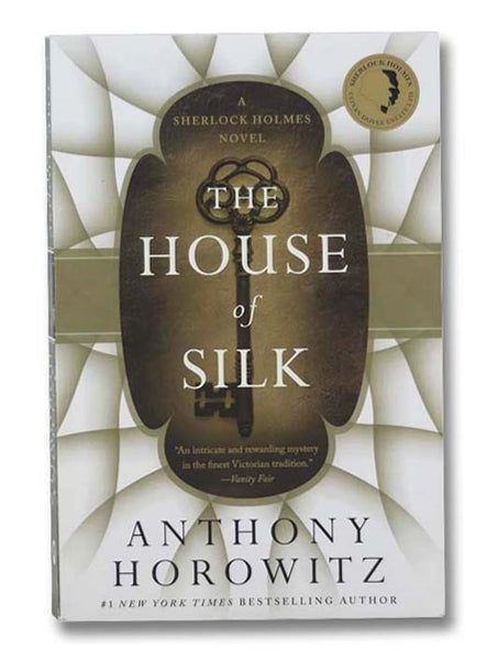 The House of Silk: A Sherlock Holmes Novel