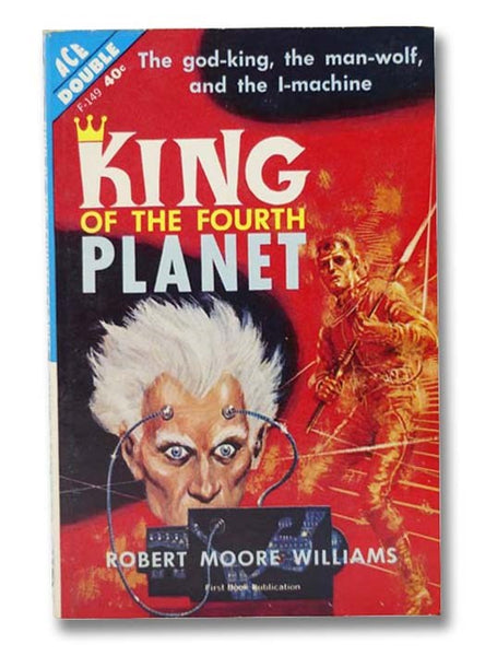 Cosmic Checkmate & King of the Fourth Planet (Ace Double F-149)