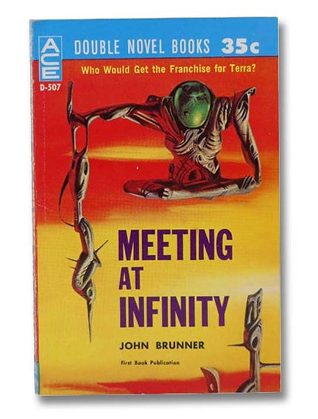 Meeting at Infinity & Beyond the Silver Sky (Ace Double D-507)