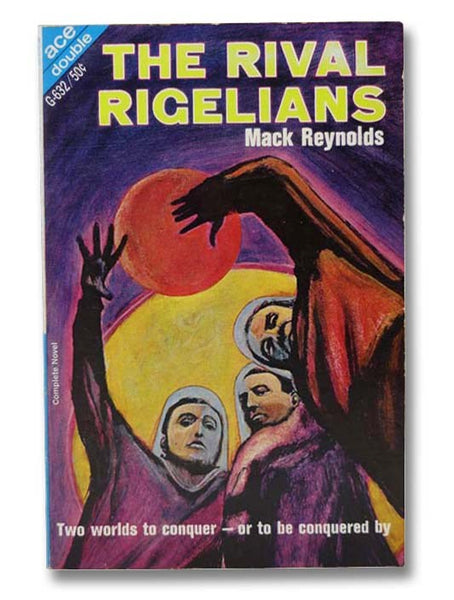 Nebula Alert & The Rival Rigelians (Ace Double G-632)