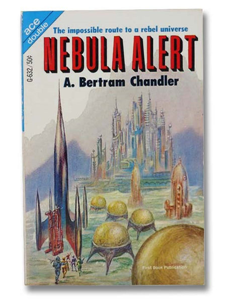 Nebula Alert & The Rival Rigelians (Ace Double G-632)