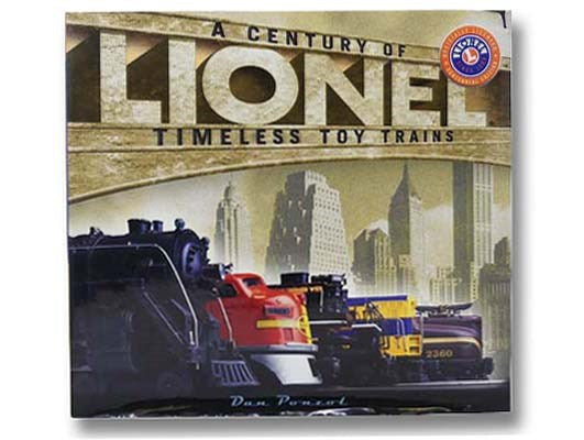 Lionel: A Century of Timeless Toy Trains