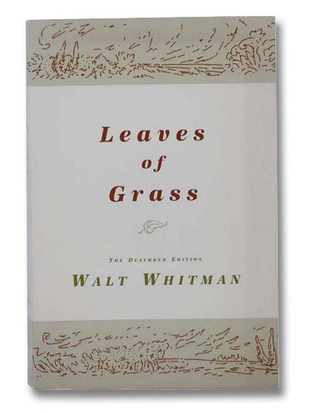 Leaves of Grass: The Deathbed Edition