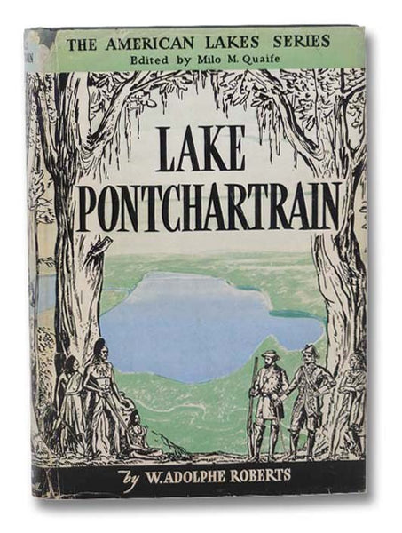 Lake Pontchartrain (The American Lakes Series)