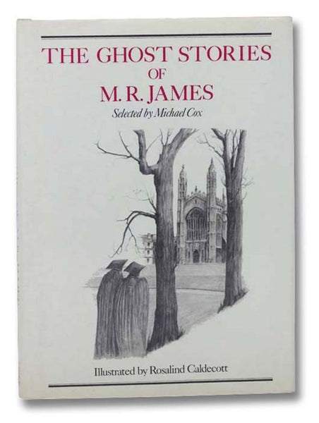The Ghost Stories of M.R. James