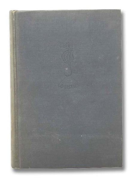 Beans, Bullets, and Black Oil (The Story of Fleet Logistics Afloat in Atlantic and Mediterranean Waters during World War II)