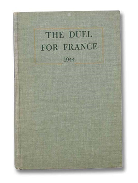 The Duel for France, 1944