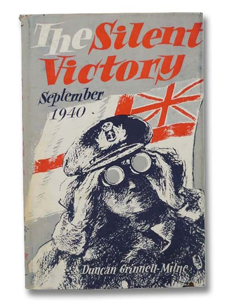 The Silent Victory: September 1940