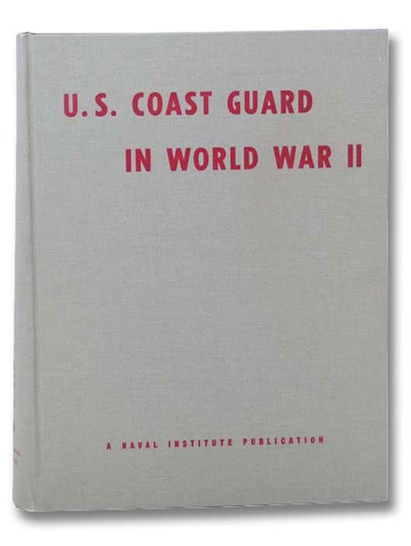 The U.S. Coast Guard in World War II