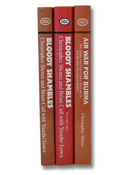 Bloody Shambles, in Three Volumes: The First Comprehensive Account of Air Operations Over South-East Asia, December 1941 - April 1942: Volume One: The Drift to War to the Fall of Singapore; Volume Two: The Defence of Sumatra to the Fall of Burma; Volume …