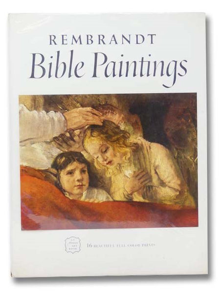 Rembrandt Bible Paintings (An Abrams Art Book, Art Treasures of the World) [Rembrandt Harmensoon van Rijn]