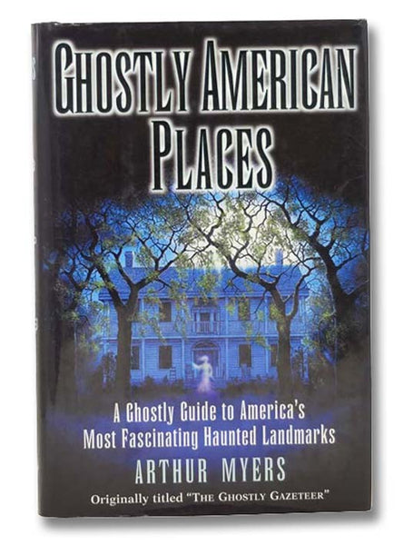 Ghostly American Places