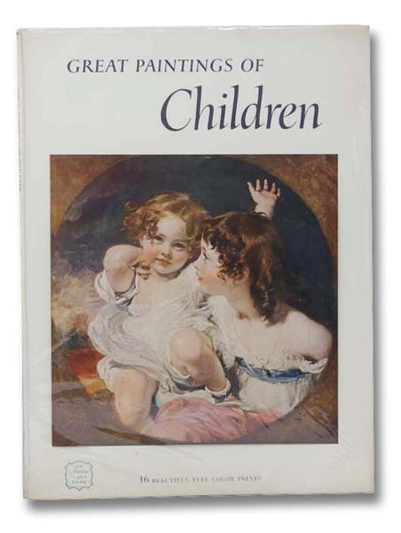 Great Paintings of Children (An Abrams Art Book, Art Treasures of the World)