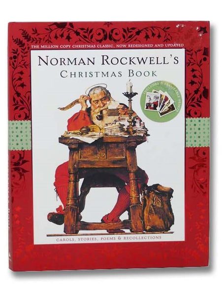 Norman Rockwell's Christmas Book: Carols, Stories, Poems and Recollections (Includes 8 Frameable Prints)
