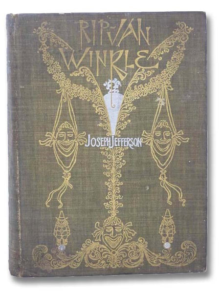 Rip Van Winkle as Played by Joseph Jefferson