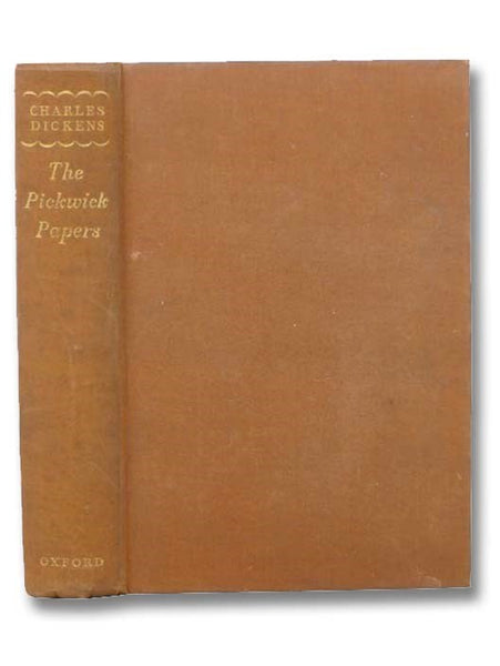 The Posthumous Papers of the Pickwick Club (The Oxford Illustrated Dickens)