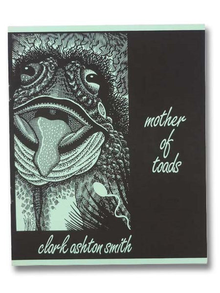 Mother of Toads (The Unexpurgated Clark Ashton Smith)