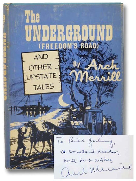 The Underground (Freedom's Road) and Other Upstate Tales