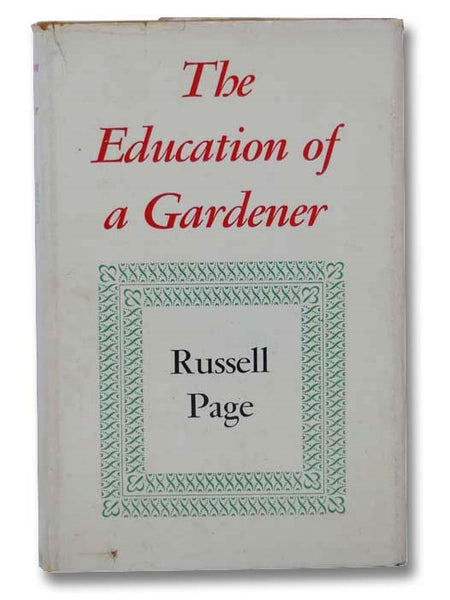 The Education of a Gardener