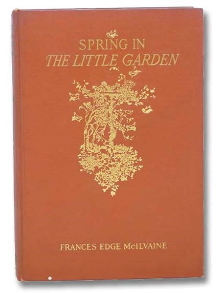 Spring in the Little Garden (The Little Garden Series)