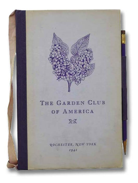 The Garden Club of America: Annual Meeting, May 20, 21, 22