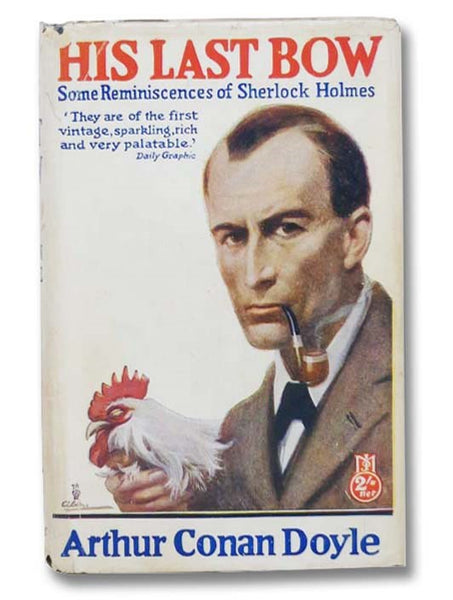 His Last Bow: Some Reminiscences of Sherlock Holmes (Murray's Fiction Library)