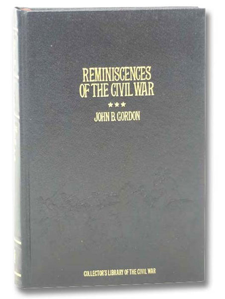 Reminiscences of the Civil War (Collector's Library of the Civil War)